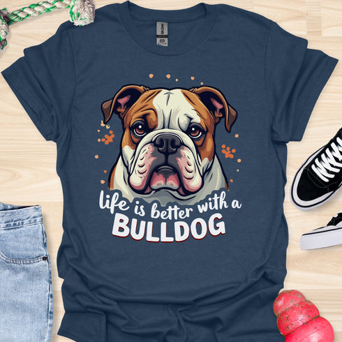 Life is better with a bulldog - V4 - Cute Stare T-Shirt